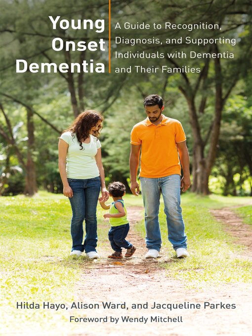 Title details for Young Onset Dementia by Hilda Hayo - Available